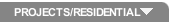 PROJECTS/RESIDENTIAL